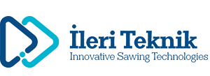 ILERİ TEKNİK İNNOVATİVE SAWİNG SYSTEMS